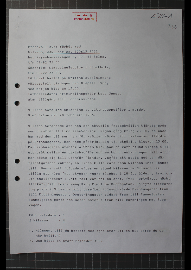 Förhör Jan Nilsson ögonvittne till Palmemordet.