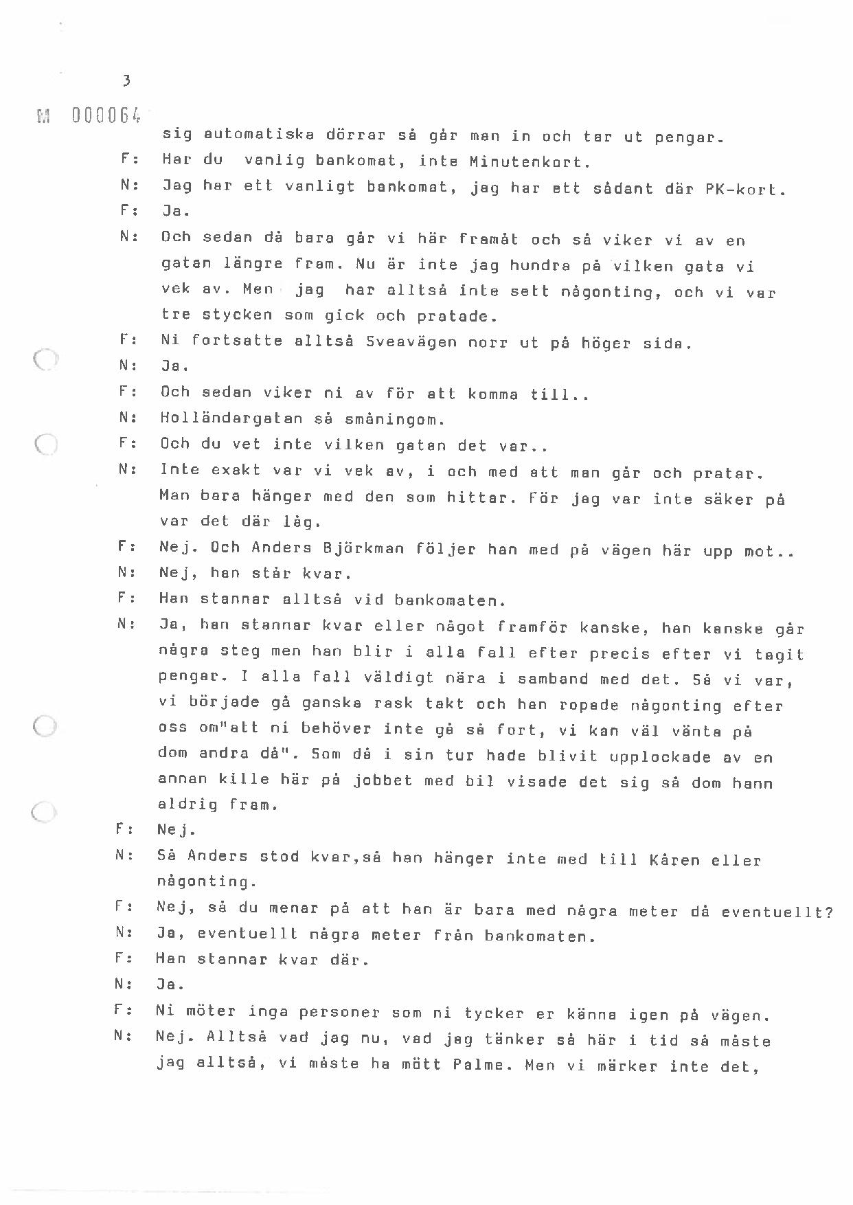 Förhör Klas Nyberg ögonvittne till Palmemordet.