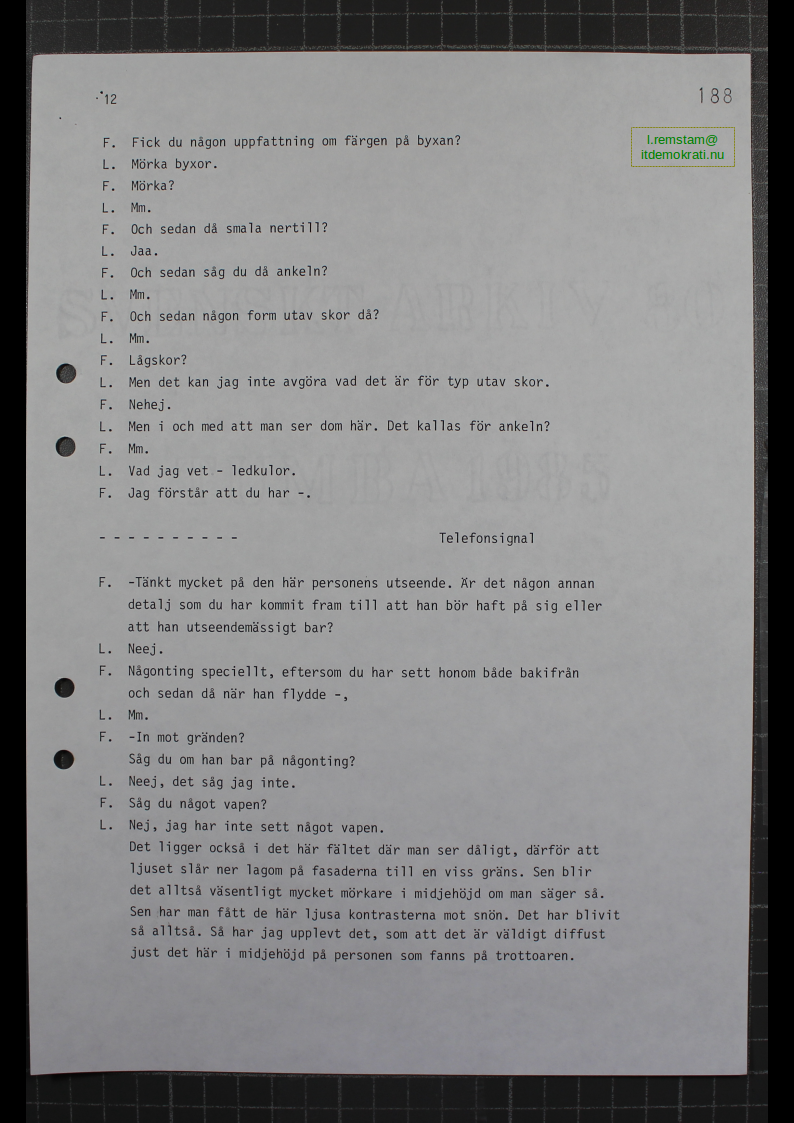 Förhör Leif Ljungqvist ögonvittne till Palmemordet.
