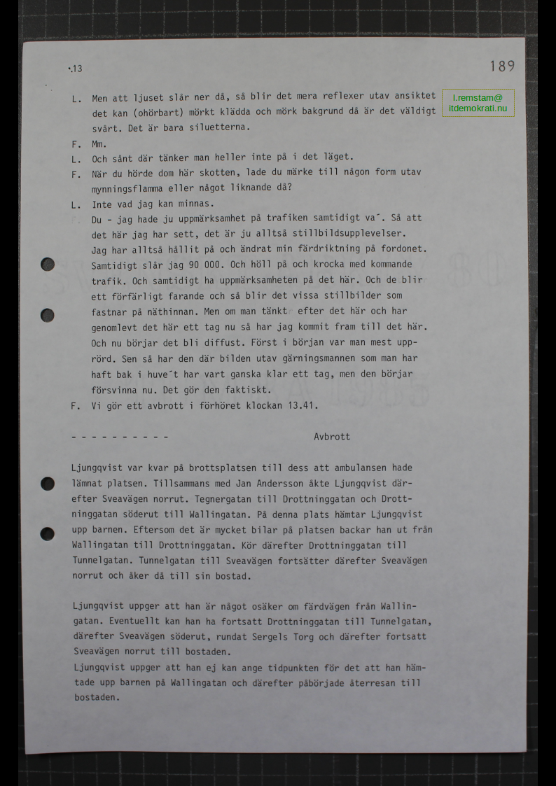 Förhör Leif Ljungqvist ögonvittne till Palmemordet.