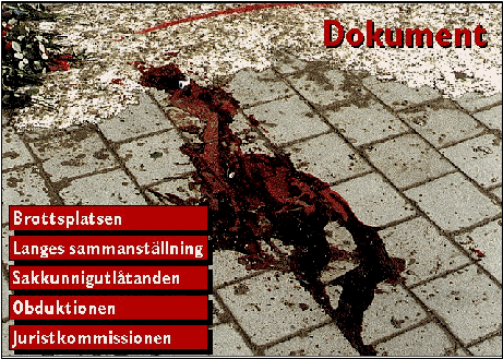 Blodpölen Palmemordet Del II.